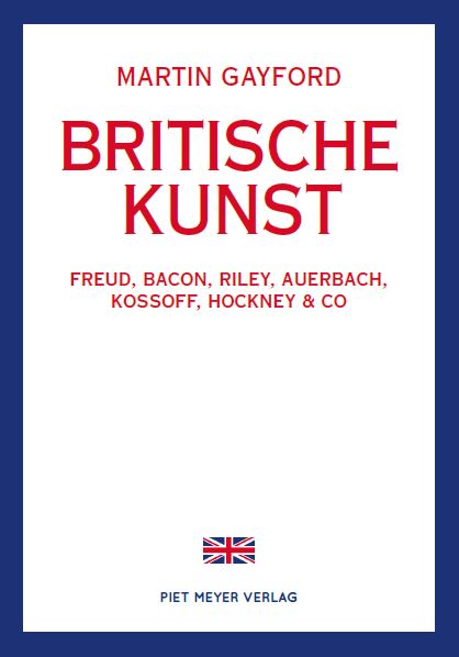 Martin Gayford – Britische Kunst