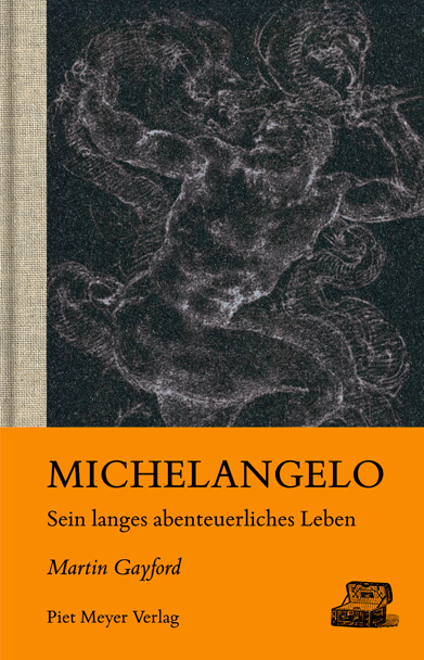 Martin Gayford – Michelangelo