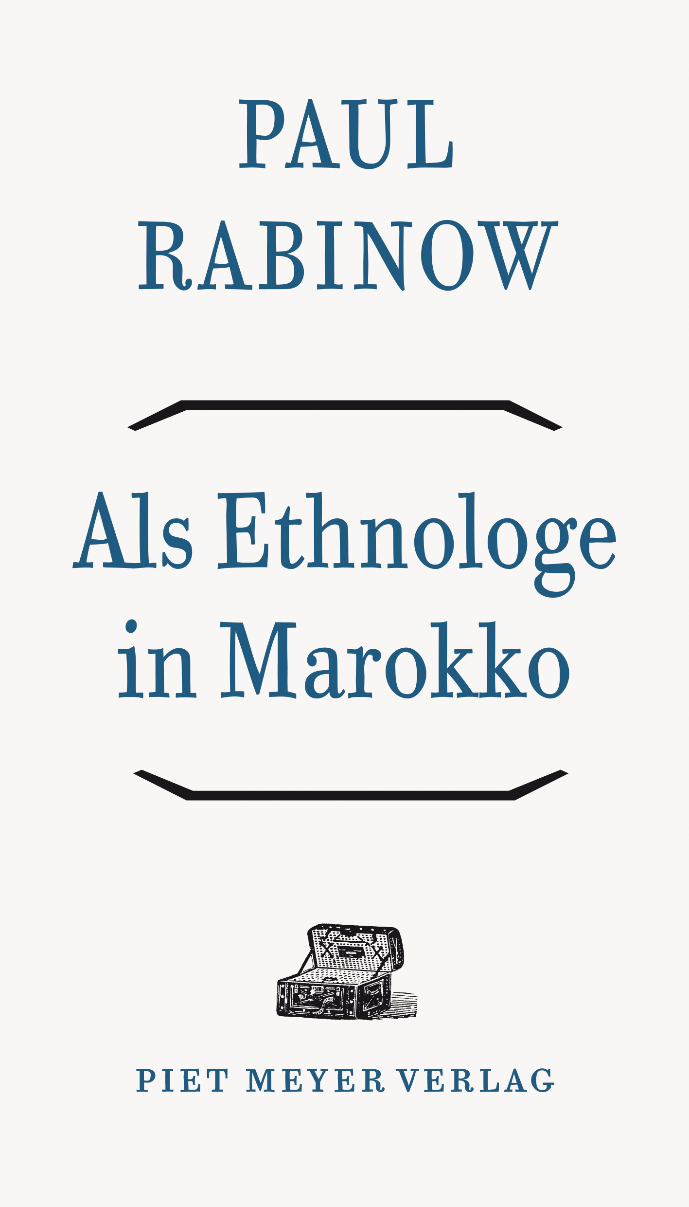 Paul Rabinow: Als Ethnologe in Marokko