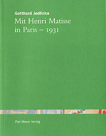 Piet Meyer - Mit Henri Matisse in Paris – 1931
